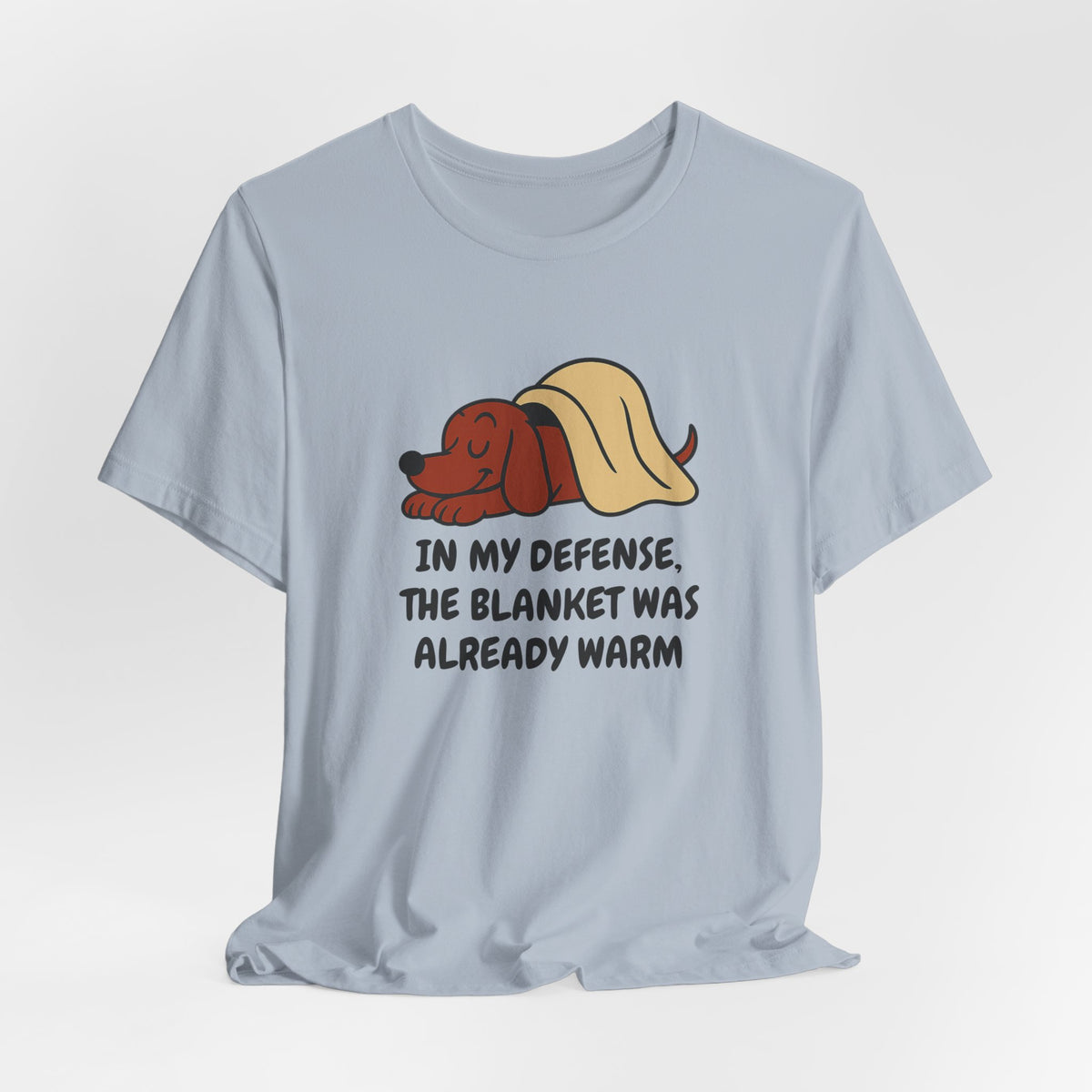 Dachshund Blanket Was Already Warm Tee