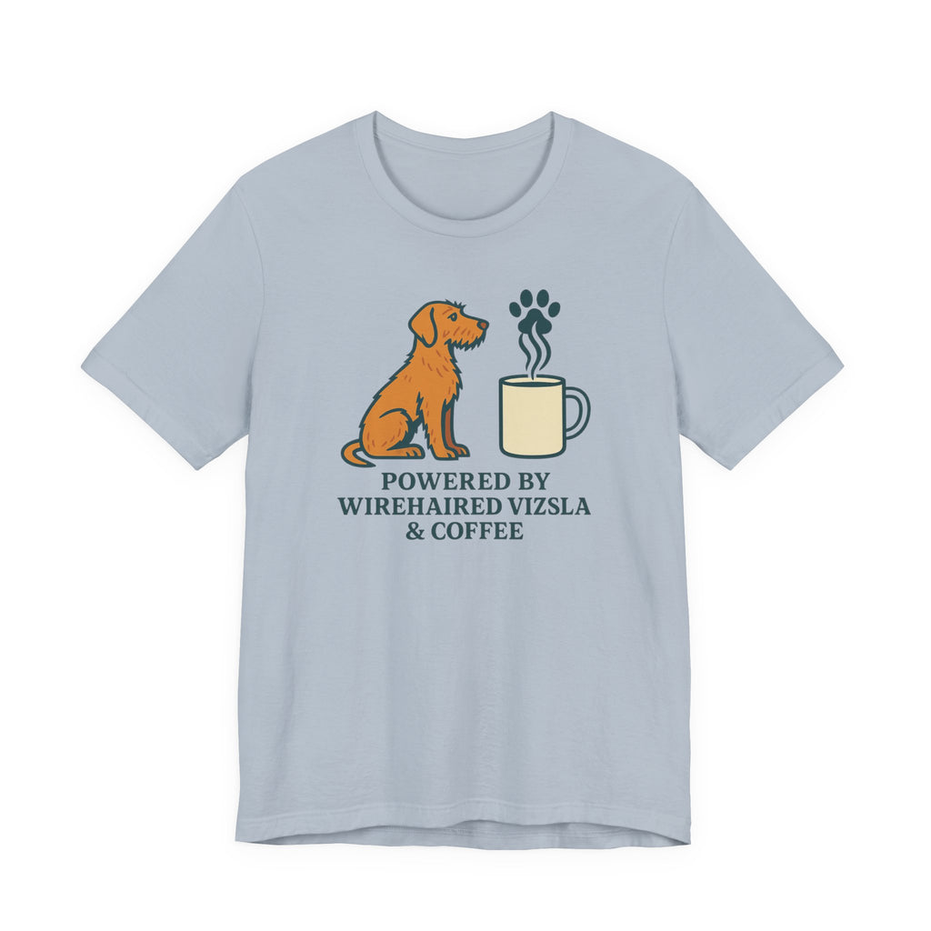 Powered by Wirehaired Vizsla & Coffee Tee