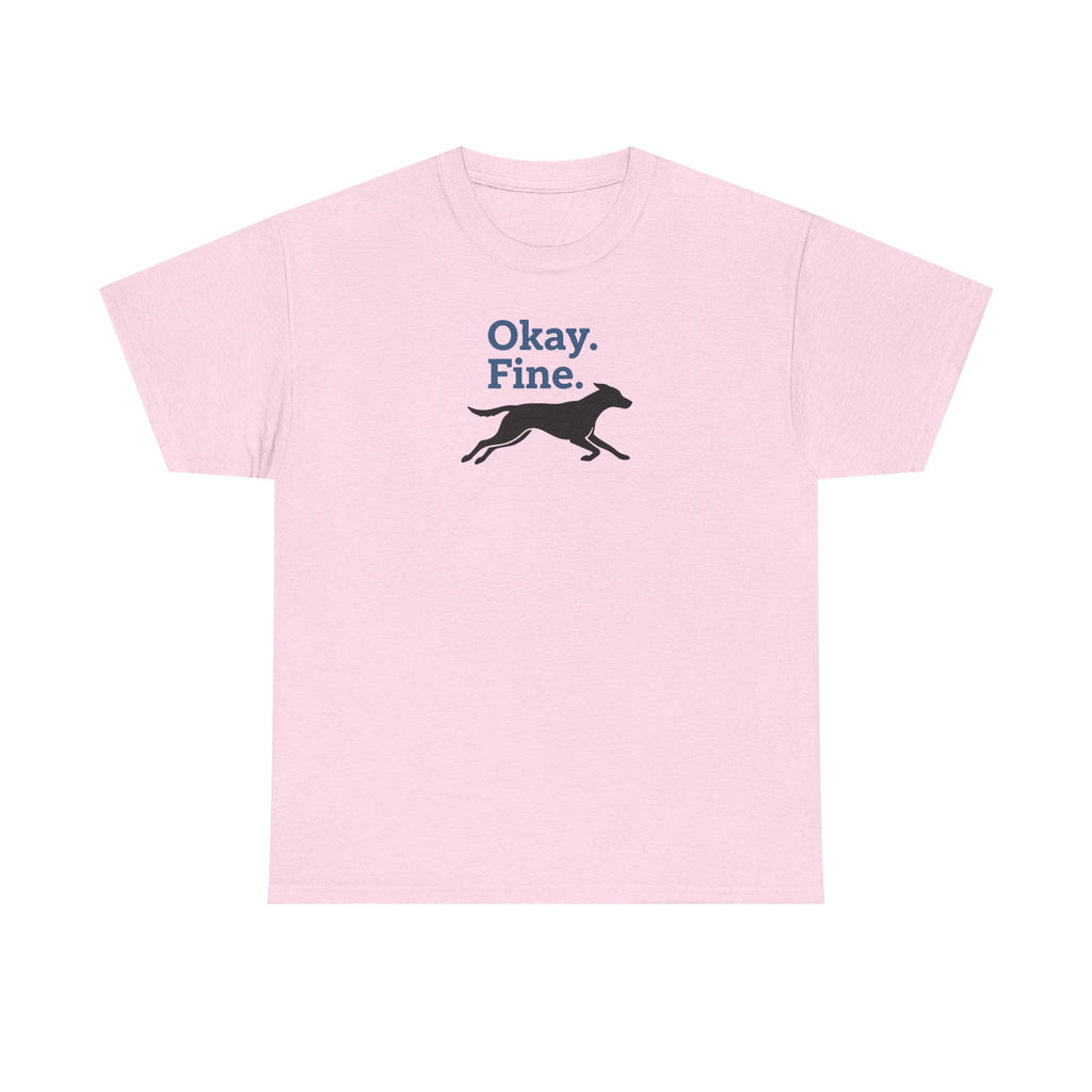 Okay Fine Running Dog Silhouette Fun Pet Lover T-Shirt