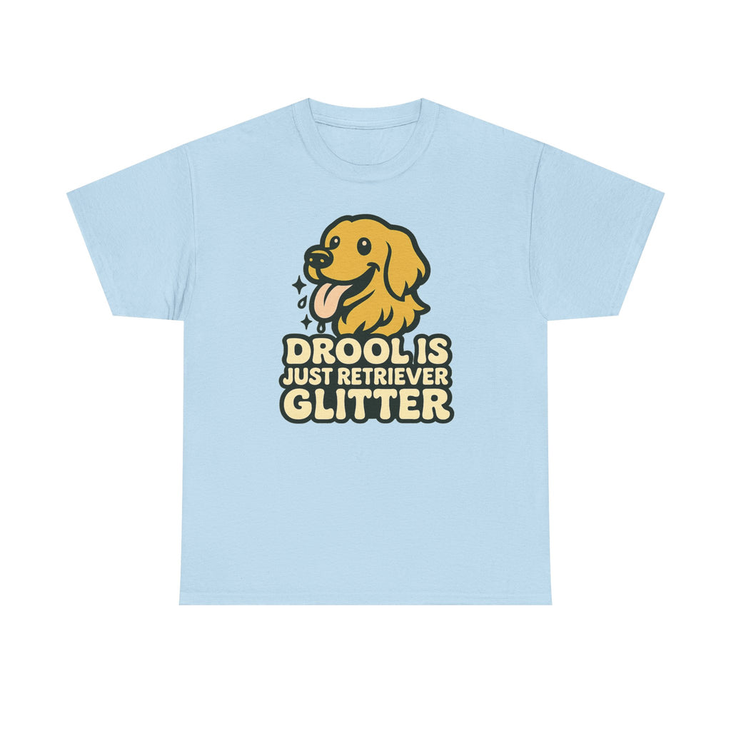 Drool Is Just Retriever Glitter T-Shirt