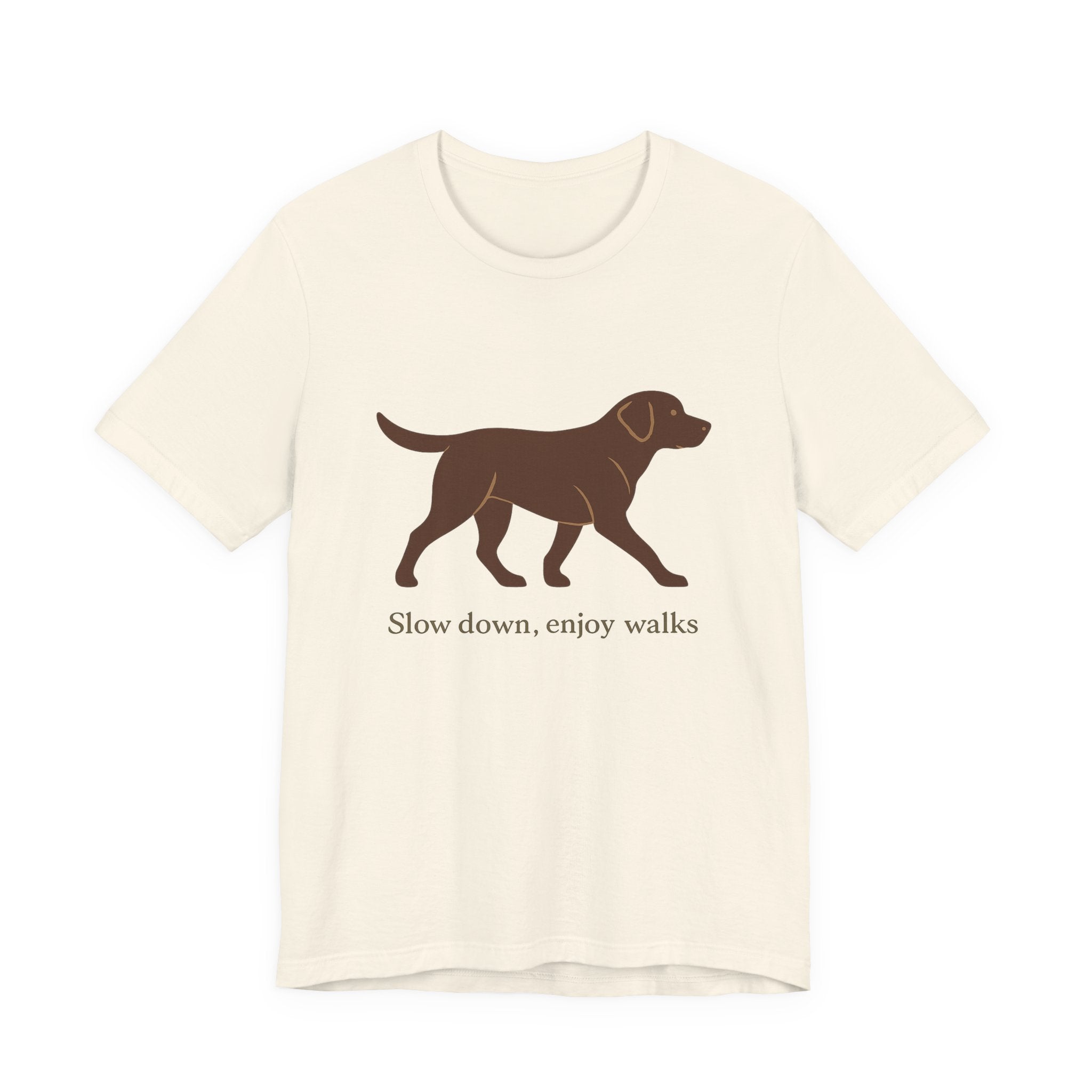 Chocolate Lab Slow Down Enjoy Walks Tee