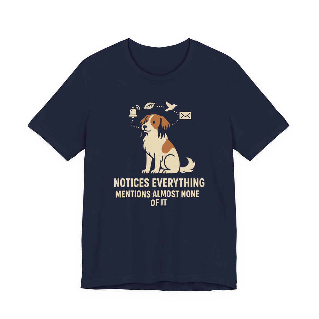 Kooikerhondje Notices Everything Tee