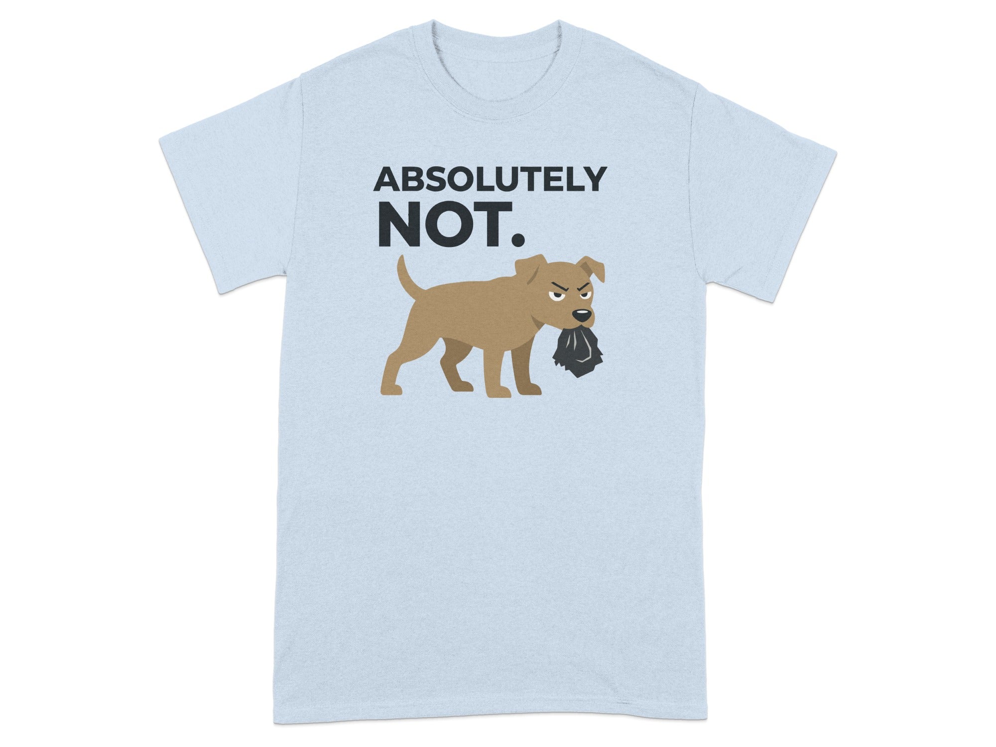 Absolutely Not Dog Image Graphic T-Shirt Product