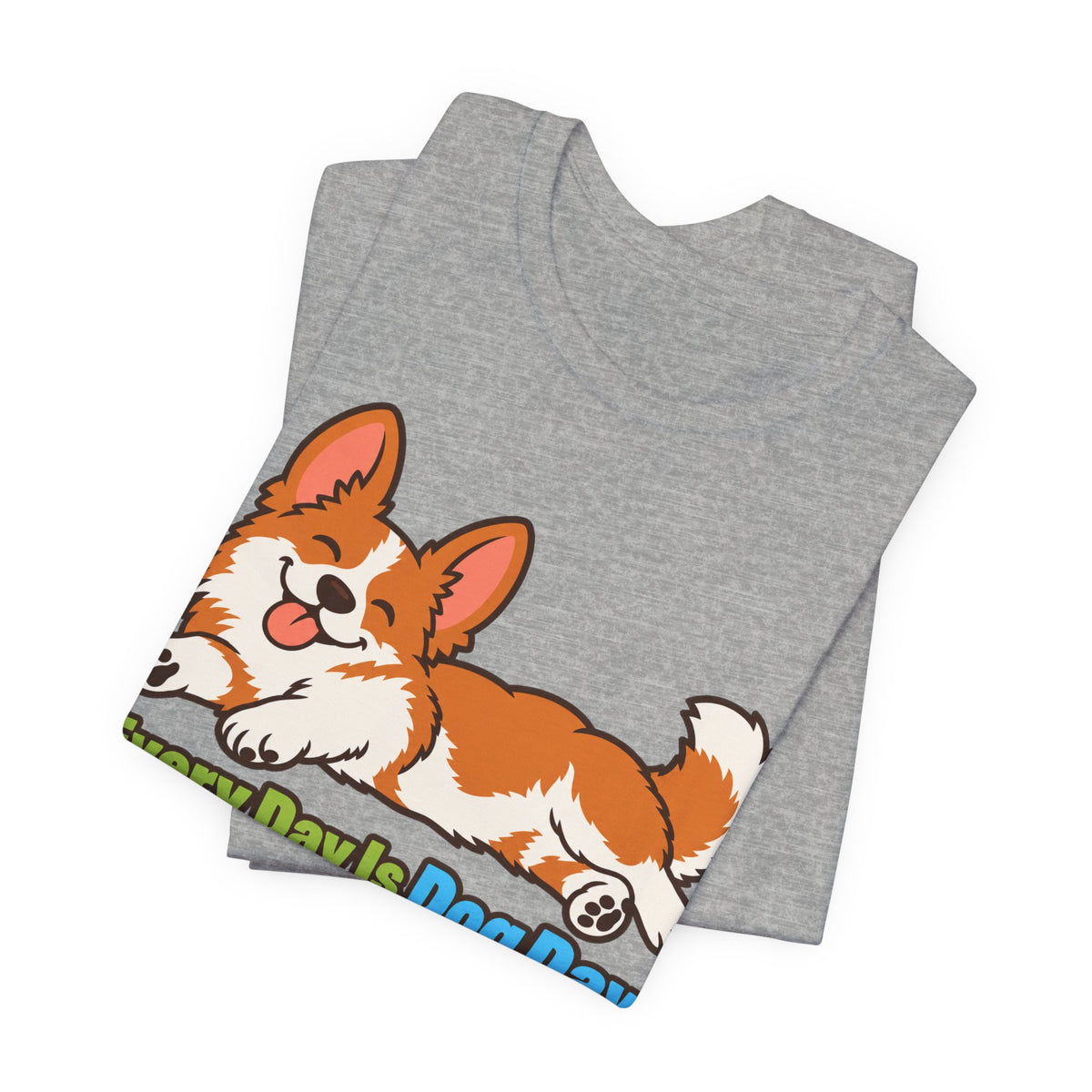 Every Day Is Dog Day Corgi T-Shirt