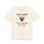 Cane Corso Cani Corsi Pronunciation t-shirt