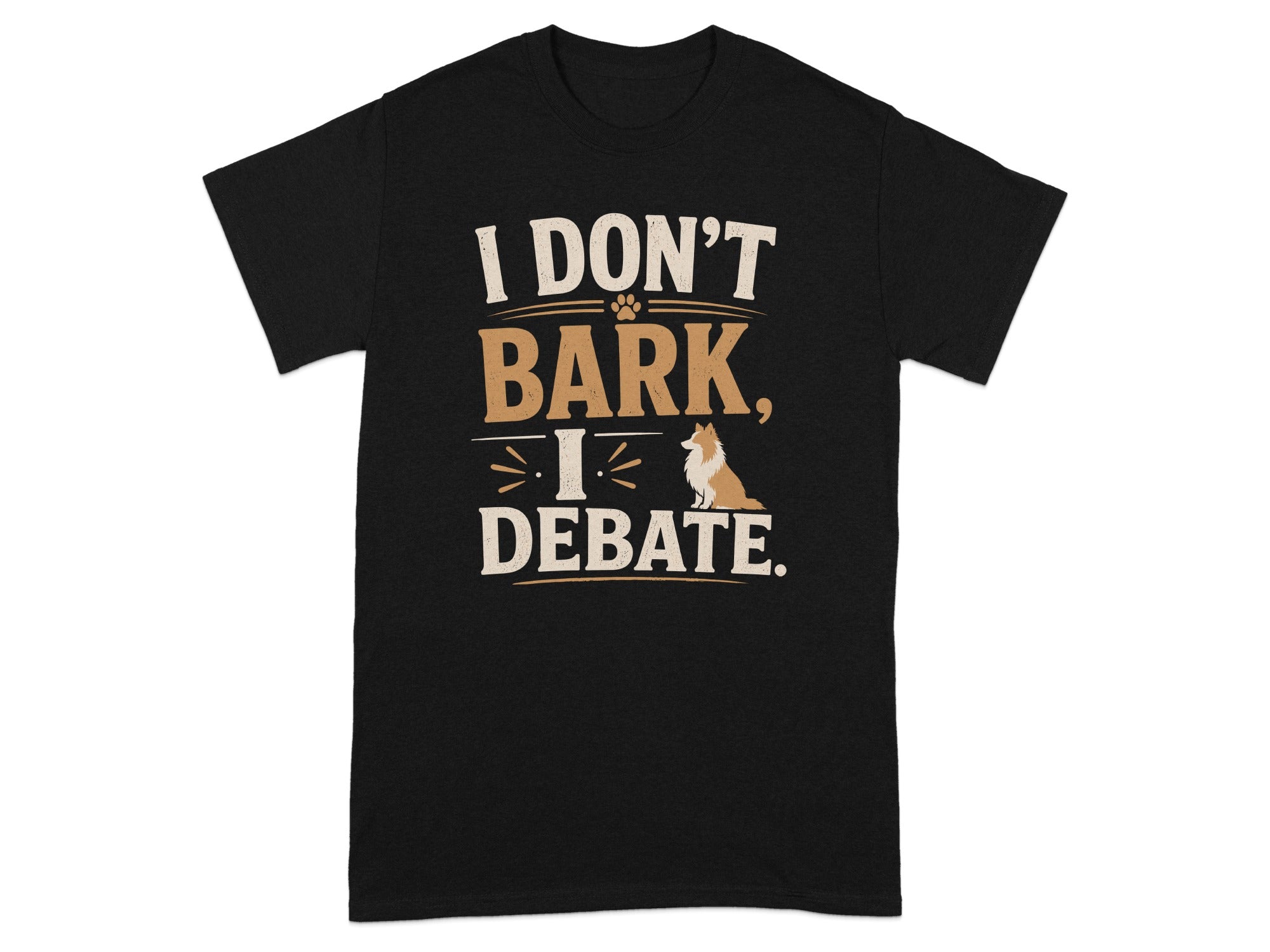 Black t-shirt with "I Don't Bark. I Debate." text and a corgi.