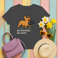 Be Frenchie Do Snort T-Shirt in Dark Heather