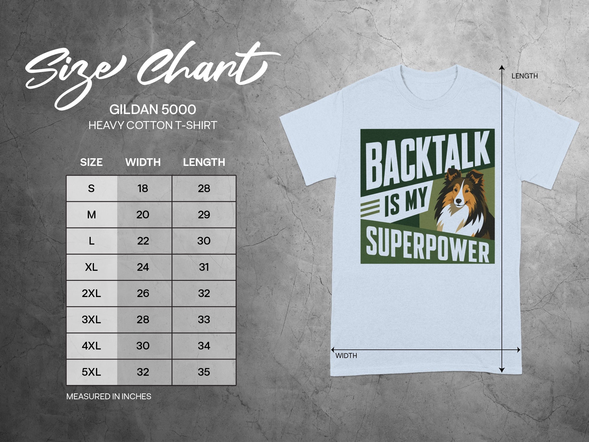 Gildan 5000 Heavy Cotton T-Shirt with "Backtalk is My Superpower" graphic and size chart.
