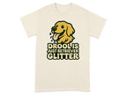 Drool Is Just Retriever Glitter Funny Dog Lover Shirt