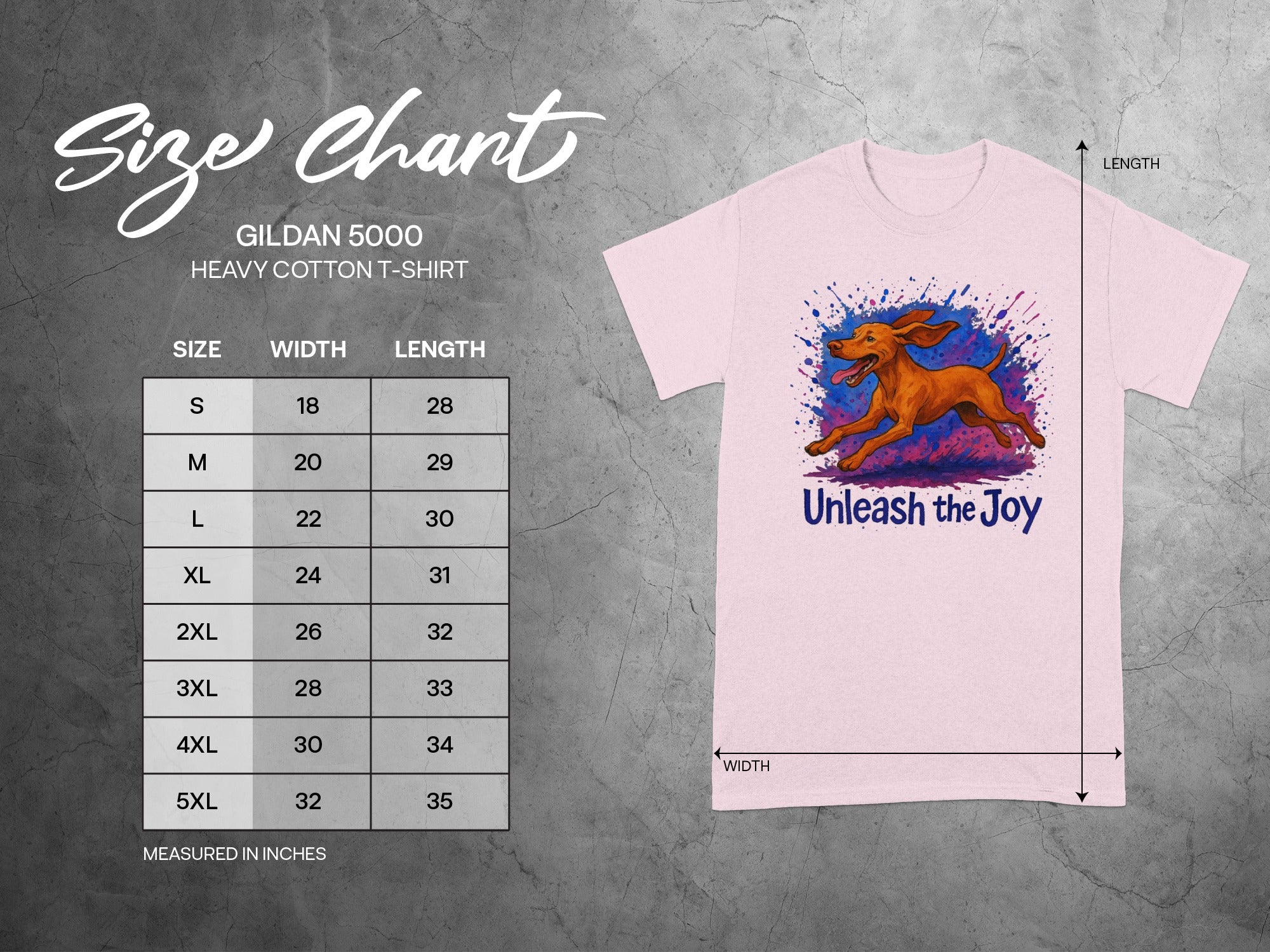 Gildan 5000 size chart with dog graphic reading "Unleash the Joy."