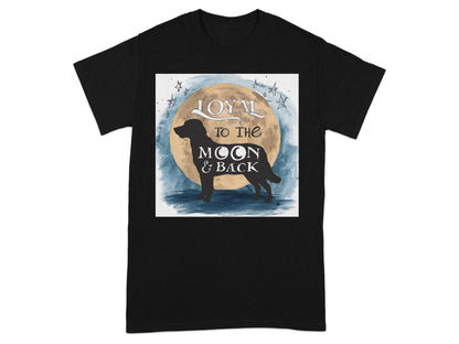 Loyal to the Moon and Back Dog Themed T-Shirt product