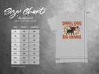 Small Dog Big Drama Graphic T-Shirt Product