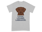 Gray t-shirt with a brown Labrador dog head and text "LOYAL. LOVING. LABRADOR."