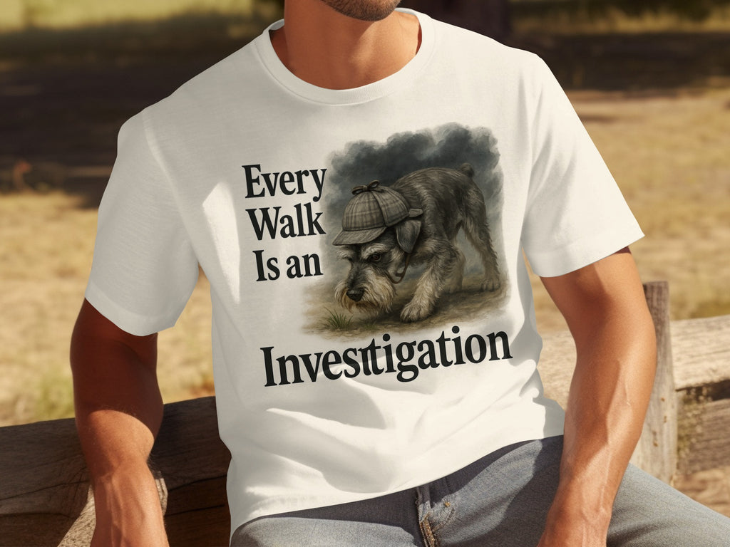 White t-shirt with text "Every Walk Is an Investigation" and a dog wearing a deerstalker hat.