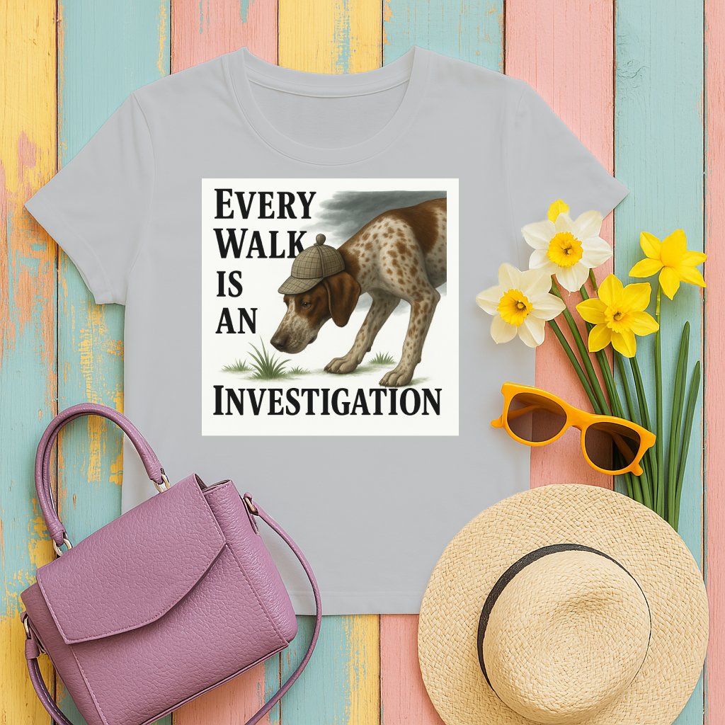 Every Walk is an Investigation Graphic T-shirt product