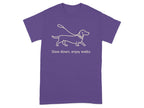 Purple t-shirt featuring a line drawing of a dachshund and the text "Slow down, enjoy walks".