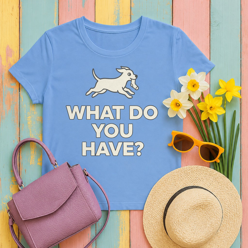 Running Dog WHAT DO YOU HAVE T-Shirt in Carolina Blue