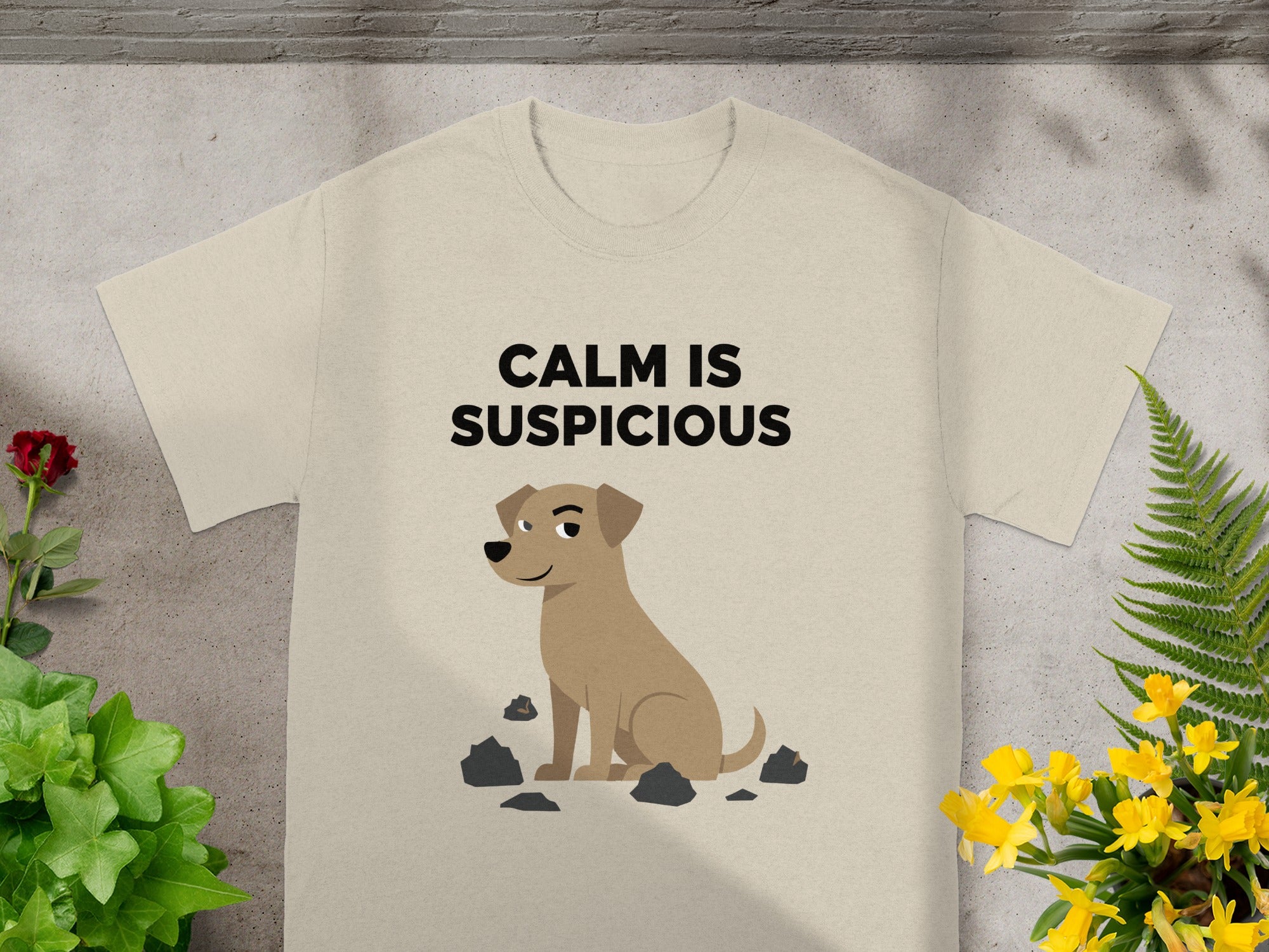 Calm Is Suspicious Inspirational Graphic T-shirt