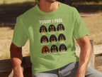 Expressive Emotions Dog Faces Today I Feel T-Shirt