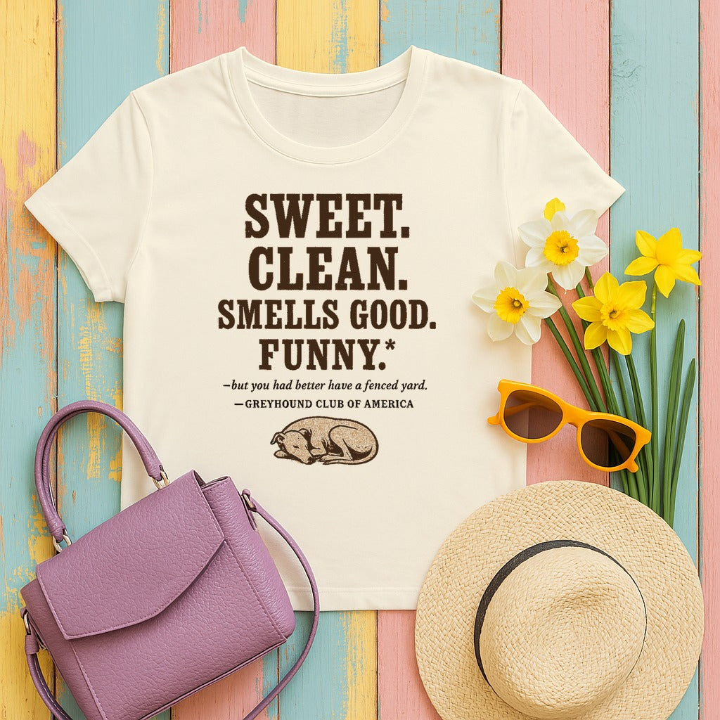 Greyhound Sweet Clean Smells Good Funny Tee in Natural