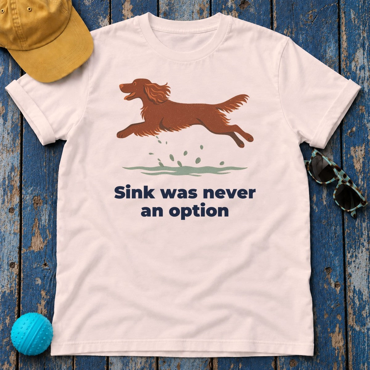 Field Spaniel Sink Was Never An Option Tee in Soft Pink