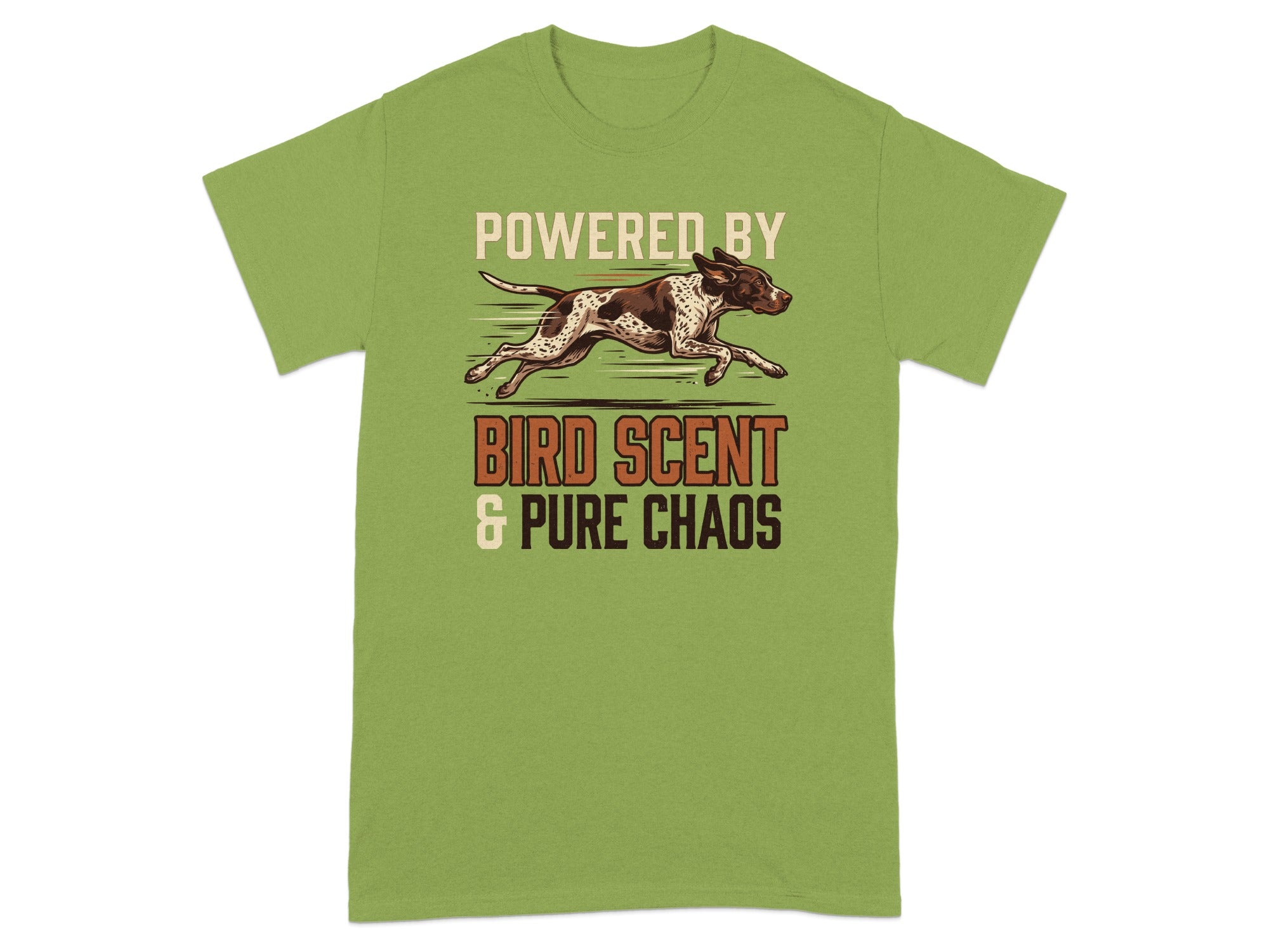 Green t-shirt with a running dog and text "Powered by Bird Scent & Pure Chaos".