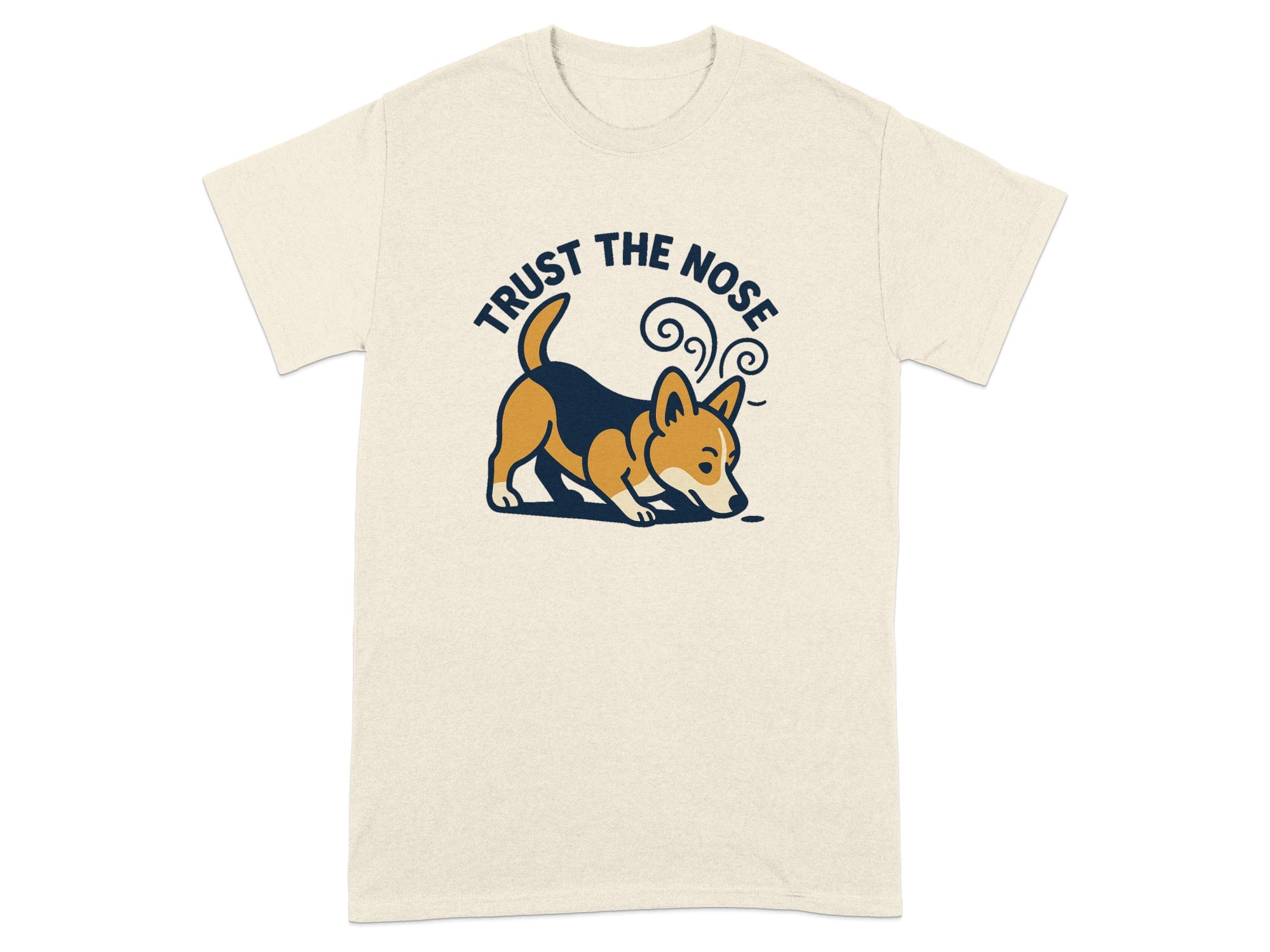 Cream t-shirt with a corgi sniffing and text "TRUST THE NOSE".