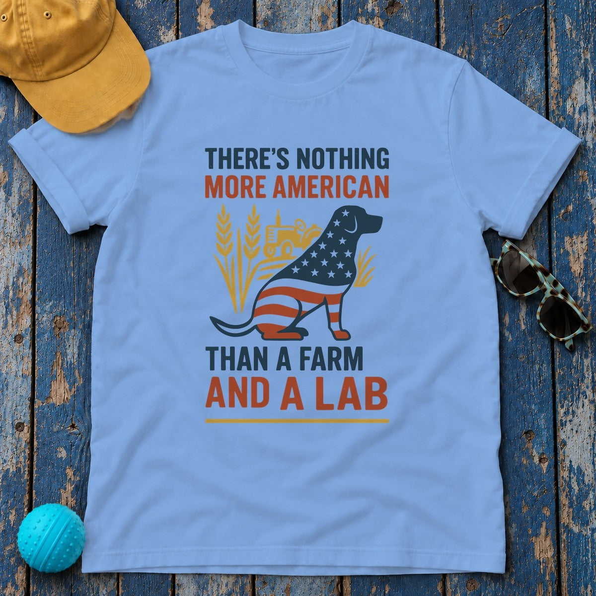 There's Nothing More American Than A Farm And A Lab T-Shirt in Carolina Blue