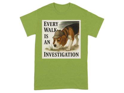 Every Walk is an Investigation T-shirt product