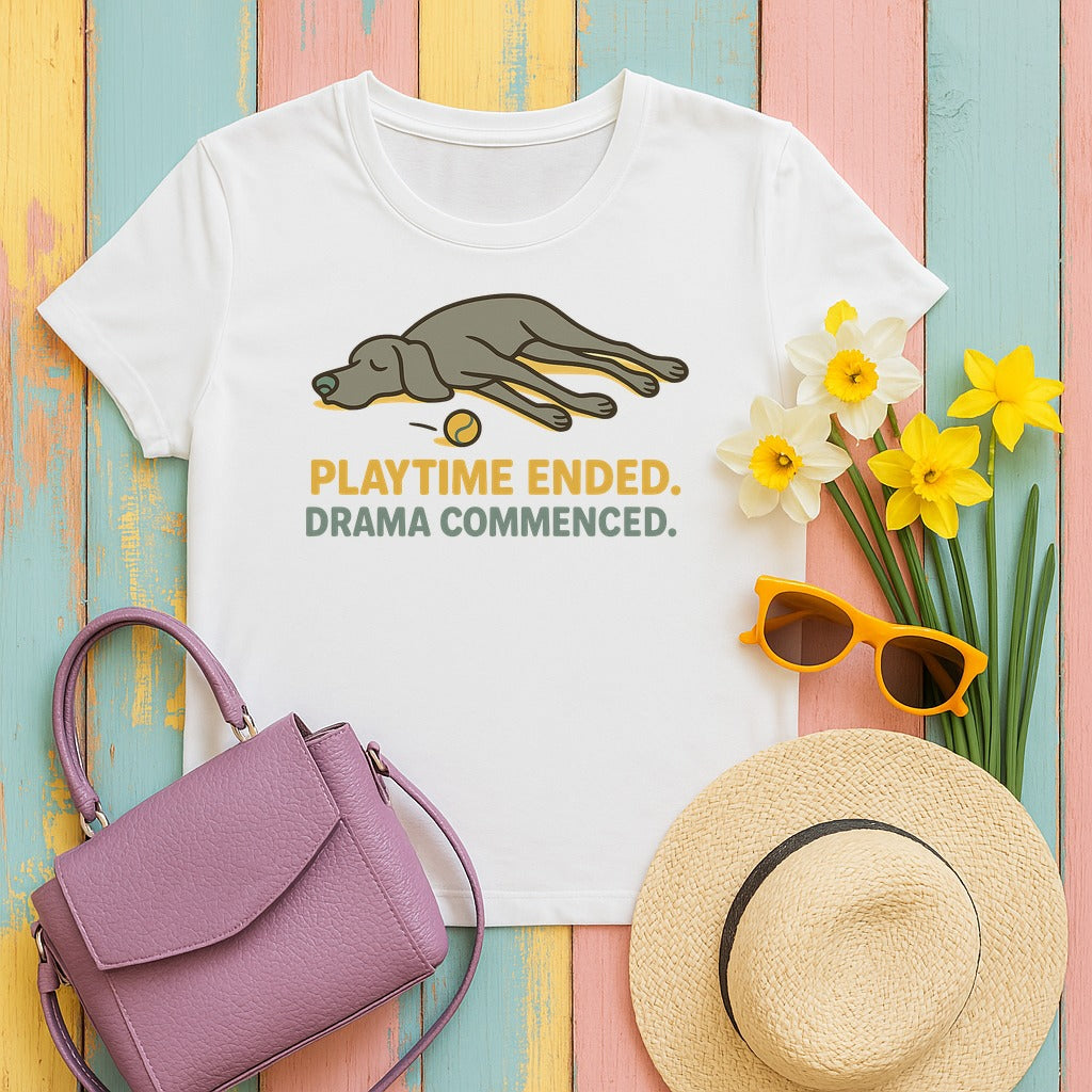 Weimaraner Playtime Ended Drama Commenced Tee in White