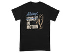 Black t-shirt with "Always Usually In Motion" text and dog graphic.