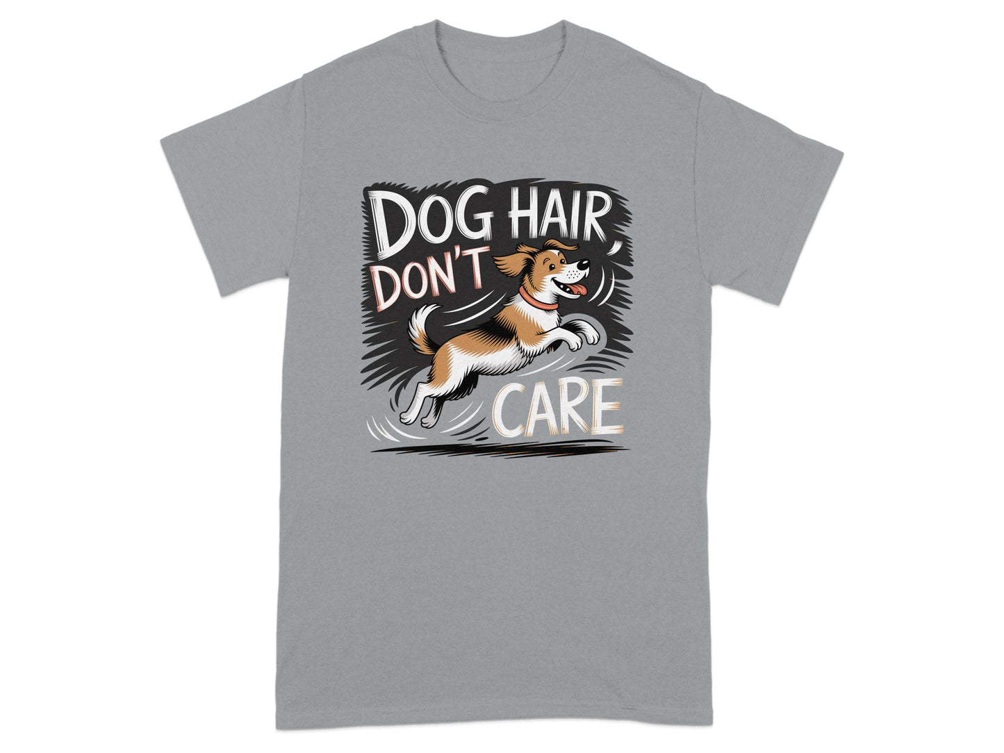 Dog Hair Don't Care Graphic Tee product type