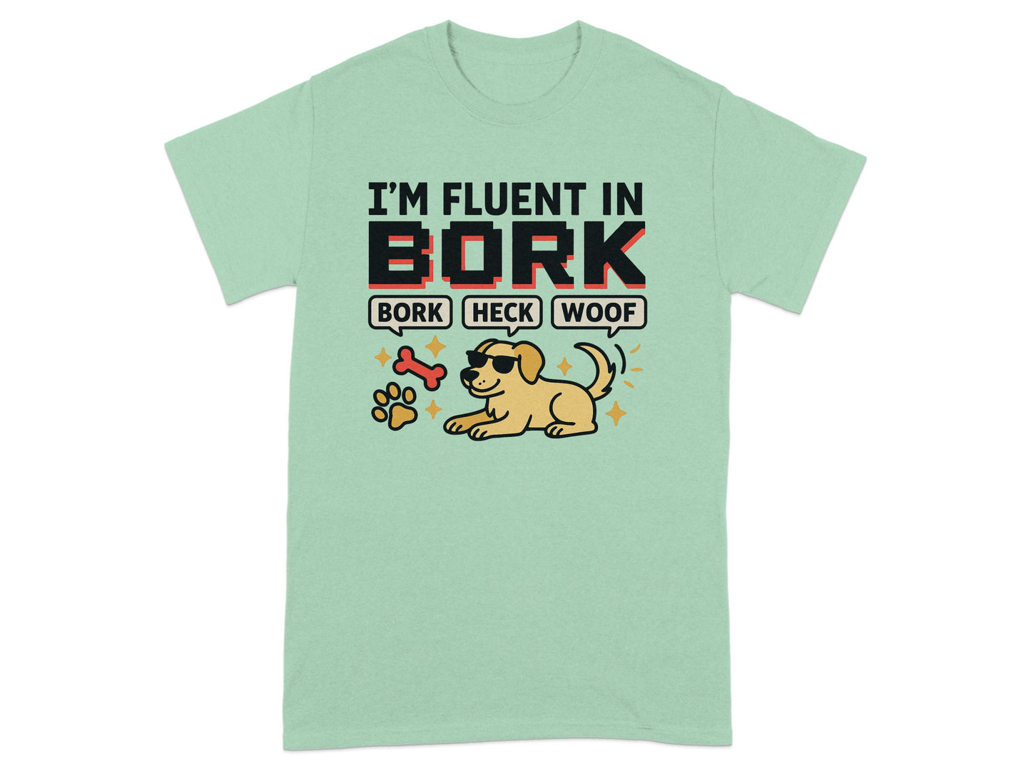 Fluent in Bork Heck Woof Cool Dog T-Shirt product type