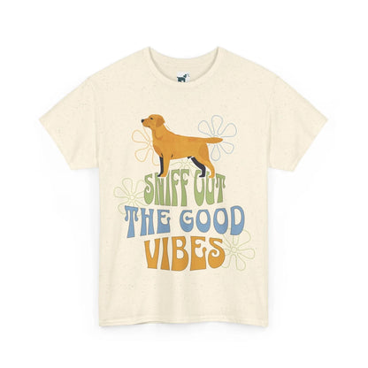 Sniff out the Good Vibes Yellow Lab T Shirt T-shirt