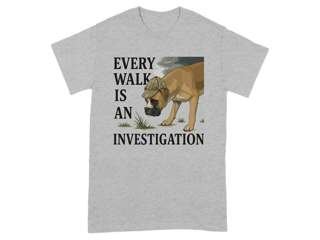 Every Walk is an Investigation T-shirt
