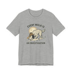 English Setter Every Walk Is an Investigation Tee