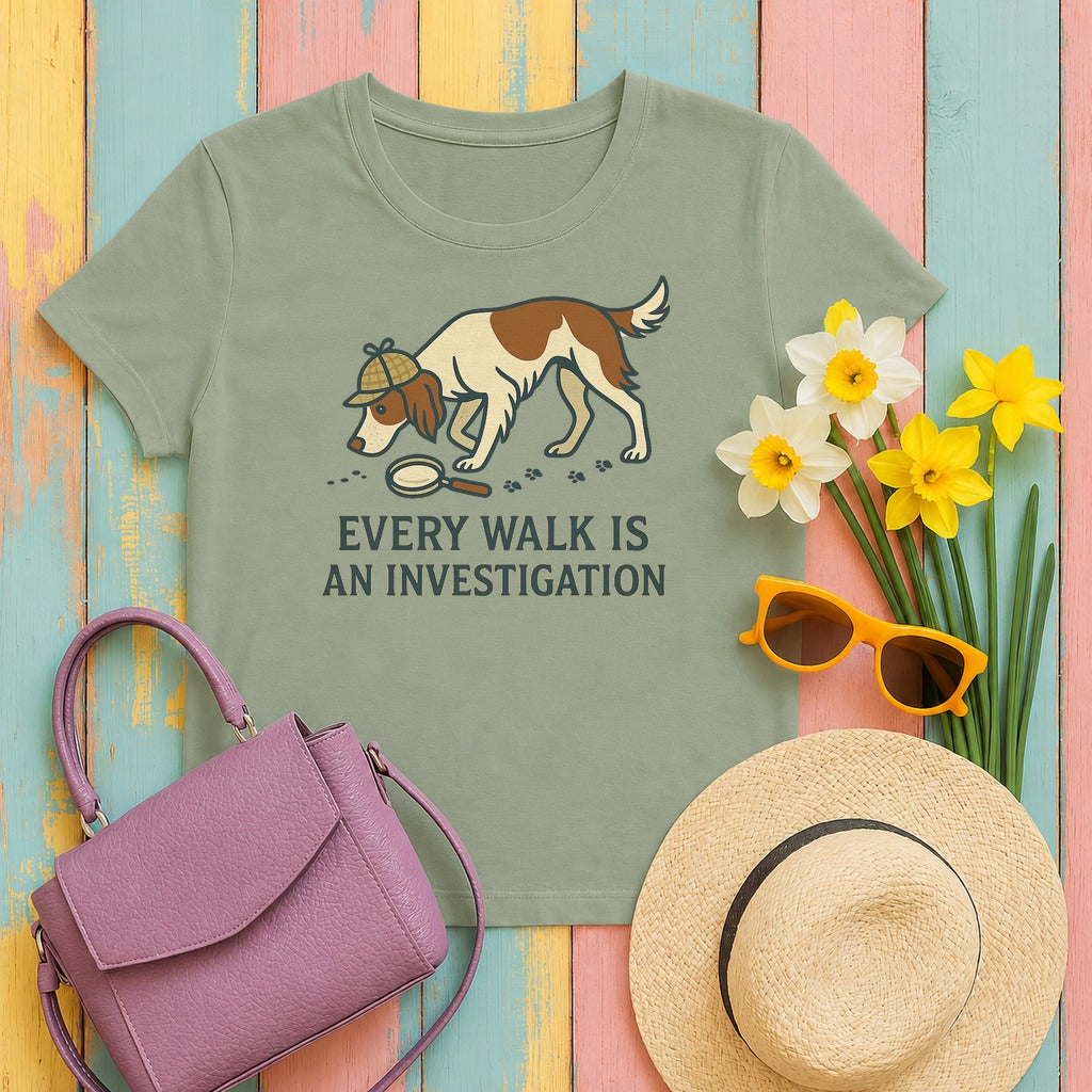 Irish Red and White Setter Every Walk Is an Investigation Tee in Sage
