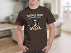 Dark brown t-shirt with a border collie and text "THROW IT AGAIN YOU MISSED A SPOT".
