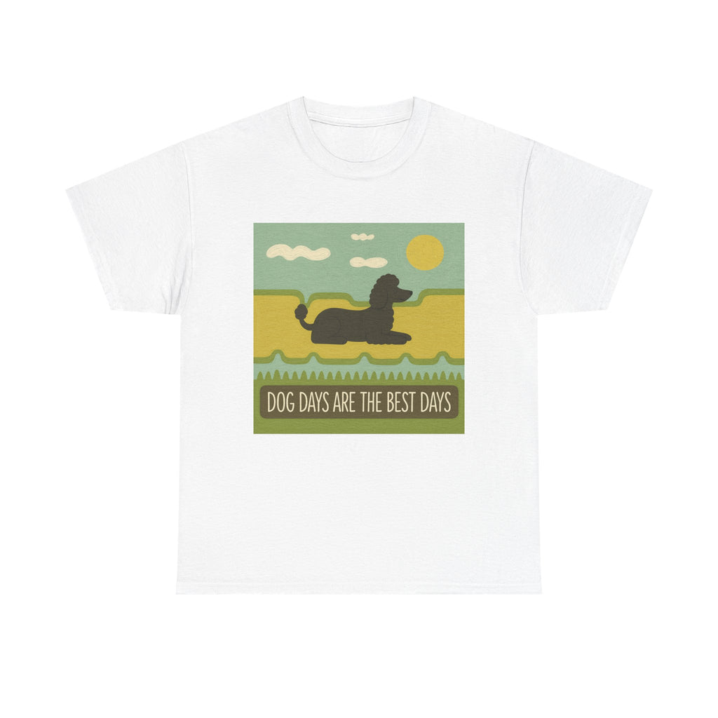 Dog Days Are the Best Days Poodle T-Shirt