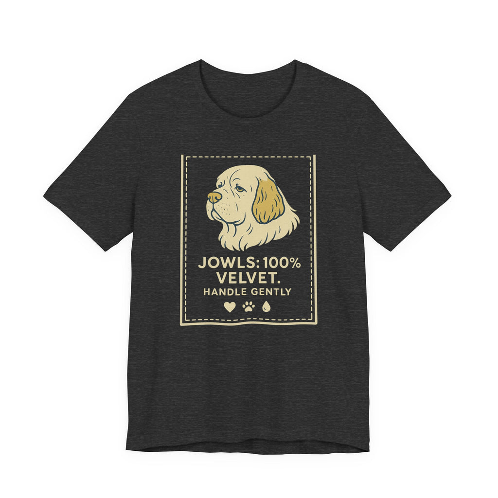 Clumber Jowls 100% Velvet Tee