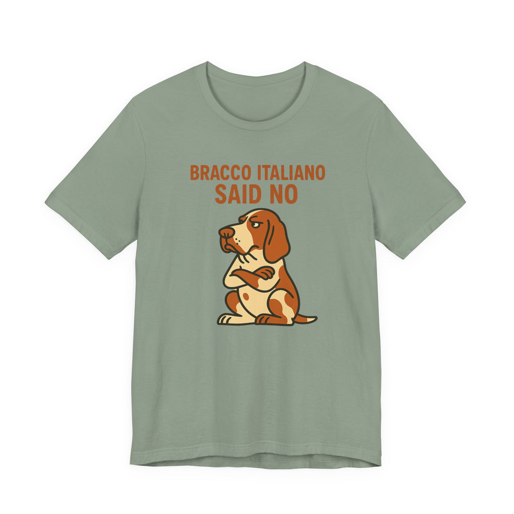 Bracco Italiano Said No Tee