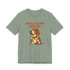 Bracco Italiano Said No Tee