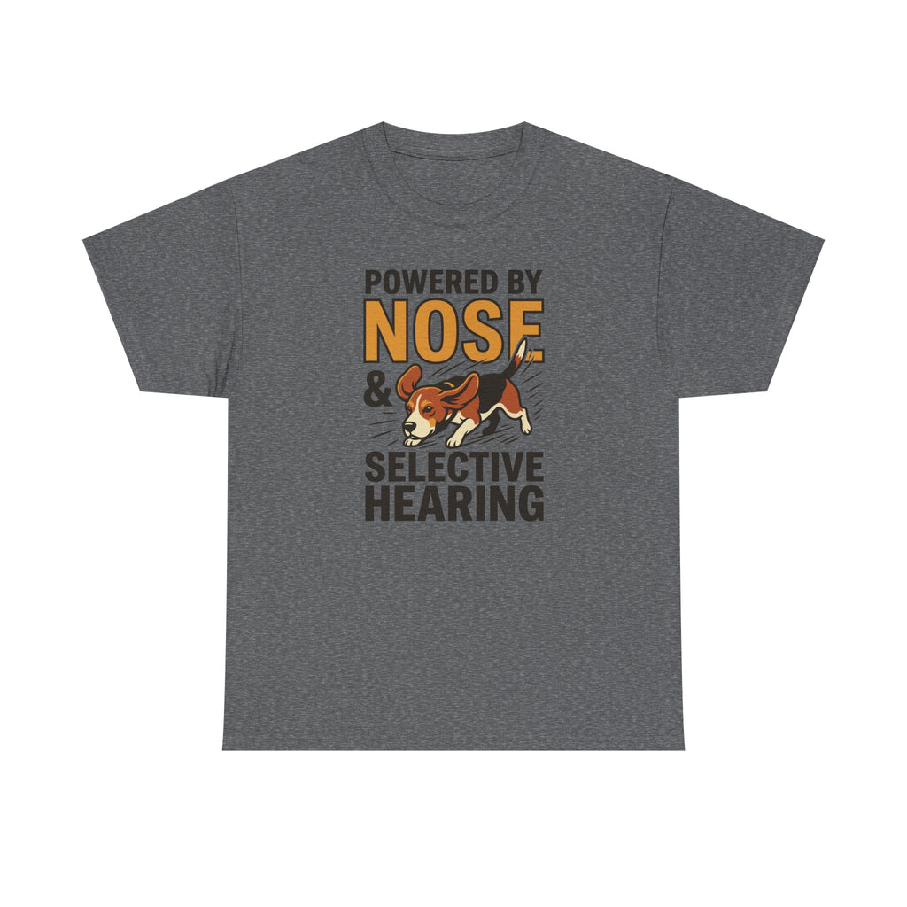 Powered By Nose & Selective Hearing Beagle T-Shirt