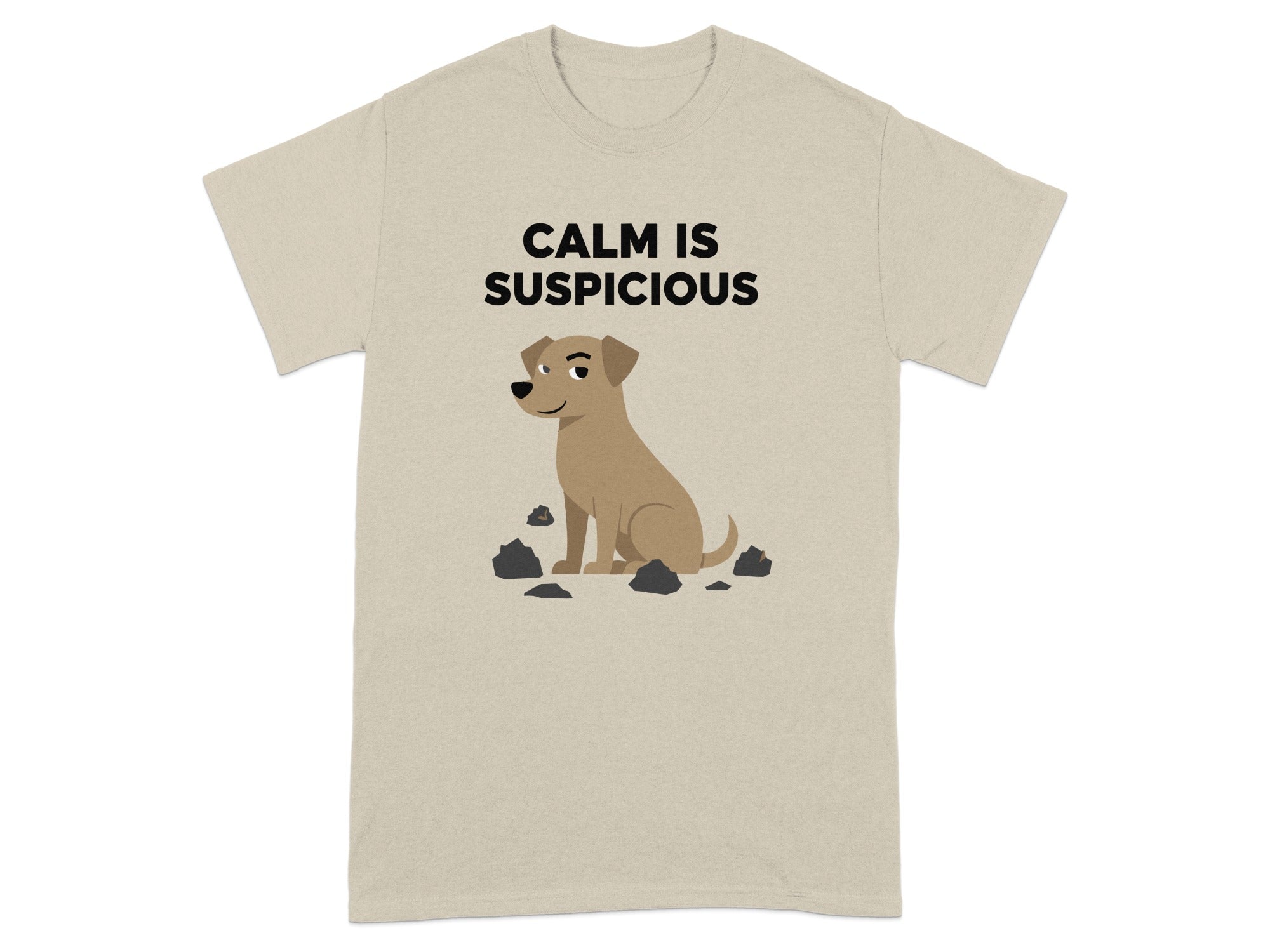 Calm Is Suspicious Dog Graphic T-shirt