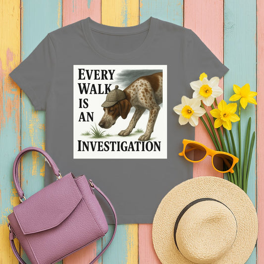 Every Walk Is An Investigation T-Shirt product type
