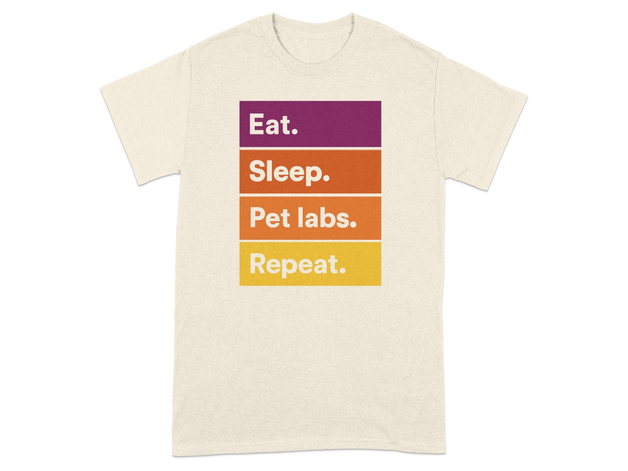 Eat Sleep Pet Labs Repeat Graphic T-Shirt