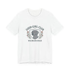 Weimaraner Good Girl Club Tee