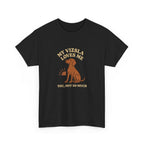 My Vizsla Loves Me, You Not So Much - Funny Vizsla Tee