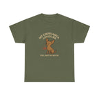 My Chihuahua Loves Me, You Not So Much - Funny Chihuahua Tee