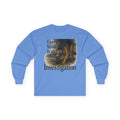 Every Walk Is An Investigation German Shepherd Dog Long Sleeve Tee in Carolina Blue